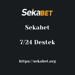 Sekabet 7/24 Destek