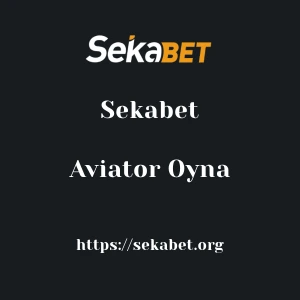 Sekabet Aviator Oyna