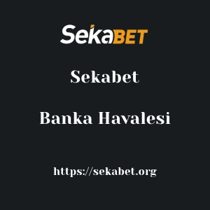 Sekabet Banka Havalesi