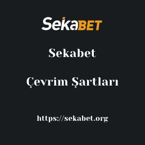 Sekabet Çevrim Şartları