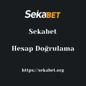Sekabet Hesap Doğrulama