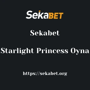 Sekabet Starlight Princess Oyna